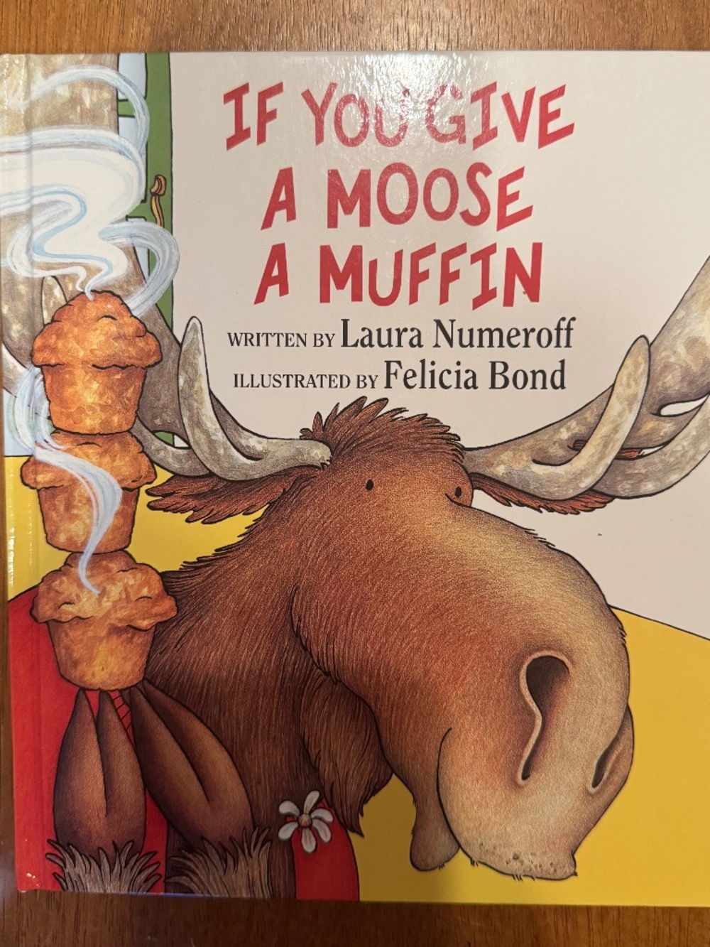If You Give a Moose a Muffin | Laura Numeroff | Children's Picture Book